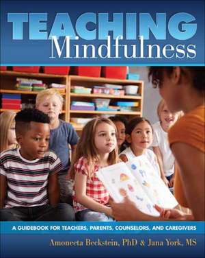 Teaching Mindfulness de Amoneeta Beckstein