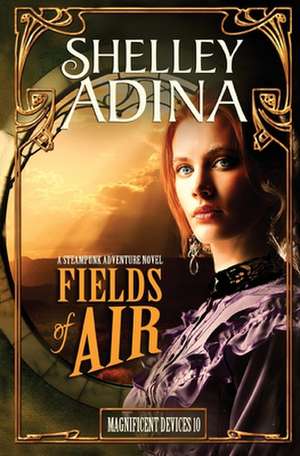 Fields of Air de Shelley Adina