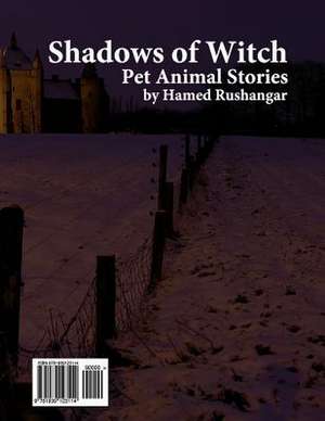 Shadows of Witch (Pet Animal Stories) de Rushangar, Hamed