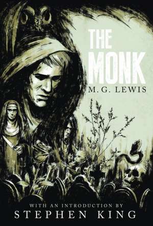 The Monk: A Romance (Gothic Classics) de M. G. Lewis