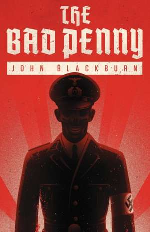 The Bad Penny de John Blackburn