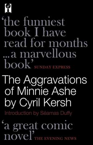 The Aggravations of Minnie Ashe de Cyril Kersh