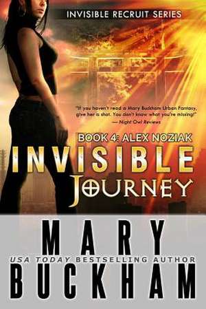 Invisible Journey Book 4 de Mary Buckham