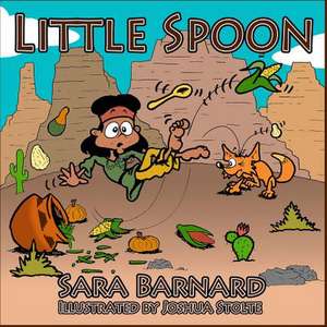 Little Spoon de Sara Barnard