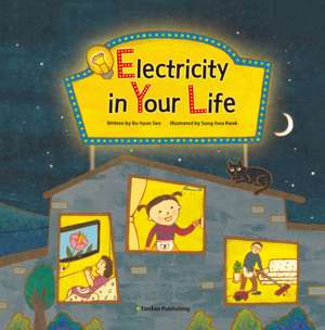 Electricity in Your Life de Bo-Hyun Seo