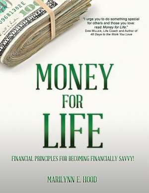 Money For Life de Marilynn E Hood