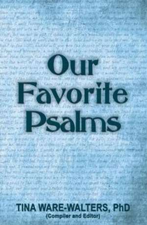 Our Favorite Psalms de Tina Ware-Walters