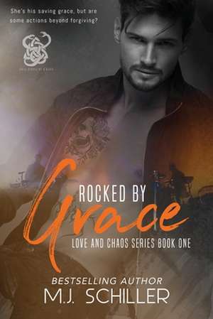 Rocked by Grace de M. J. Schiller