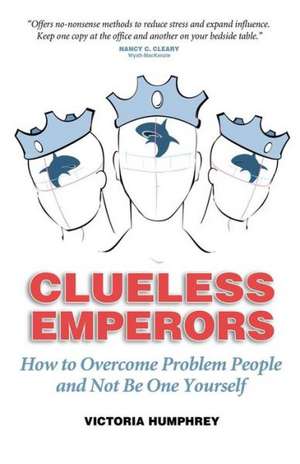 Clueless Emperors de Victoria Humphrey