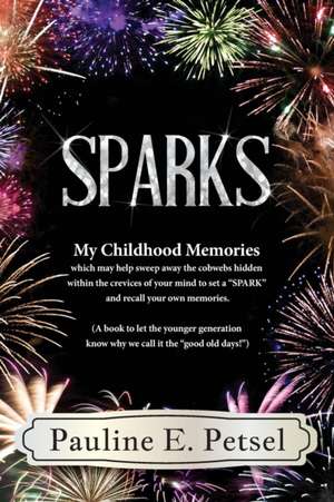 SPARKS de Pauline E Petsel