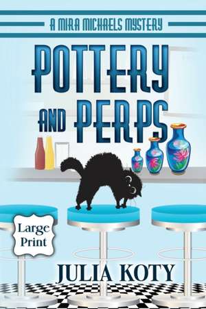 Pottery and Perps de Julia Koty