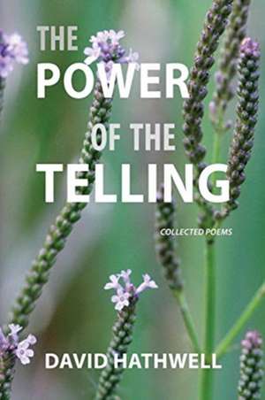 The Power of the Telling de David Hathwell