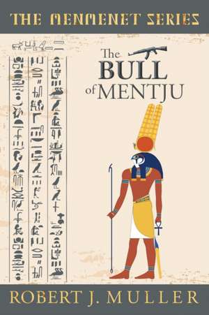 The Bull of Mentju de Robert J. Muller