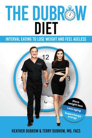 The Dubrow Diet de Terry Dubrow