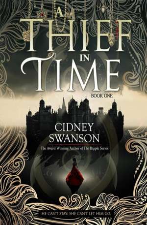 A Thief in Time de Cidney Swanson