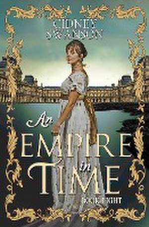 An Empire in Time de Cidney Swanson