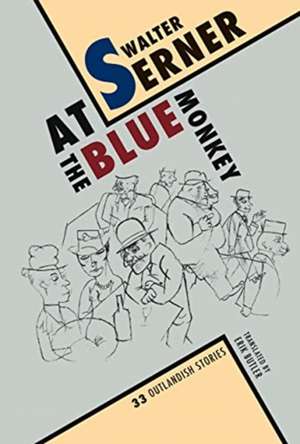 At the Blue Monkey de Walter Serner