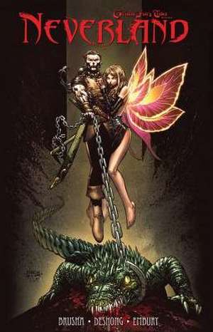 Grimm Fairy Tales: Neverland de Joe Brusha