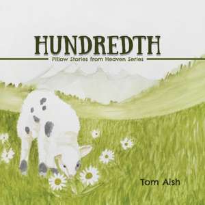 Hundredth de Tom Aish