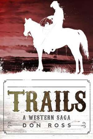 Trails de Don Ross