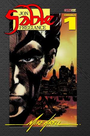 Jon Sable Freelance Omnibus 1 de Mike Grell