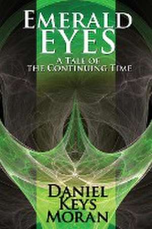 Emerald Eyes de Daniel Keys Moran