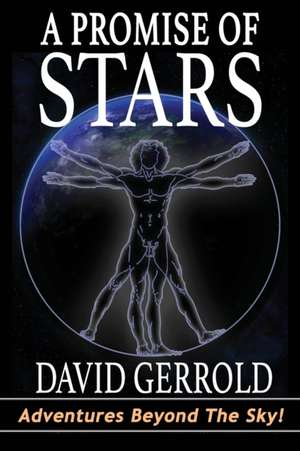 A Promise Of Stars de David Gerrold