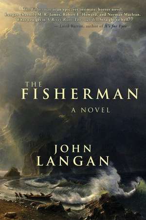 The Fisherman de John Langan