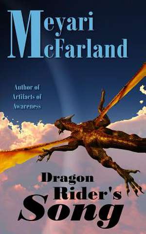 Dragon Rider's Song de Meyari McFarland