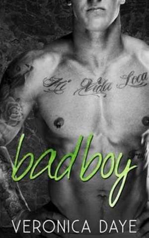 Bad Boy de Veronica Daye