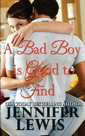 A Bad Boy Is Good to Find de Jennifer Lewis