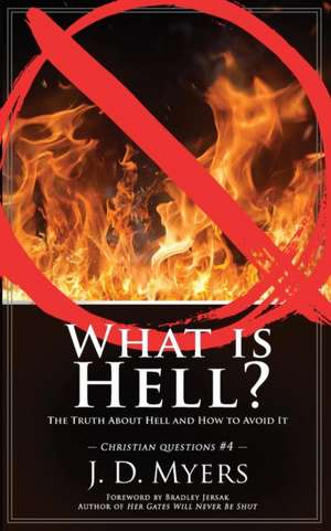 What is Hell? de J. D. Myers