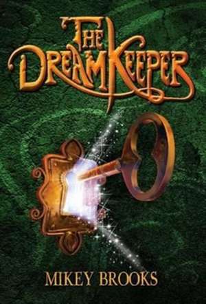 The Dream Keeper de Mikey Brooks