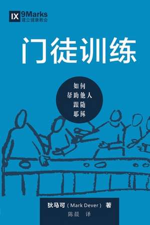 Discipling de Mark Dever