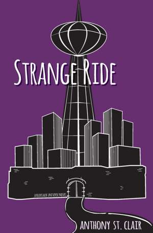 Strange Ride de Anthony St. Clair