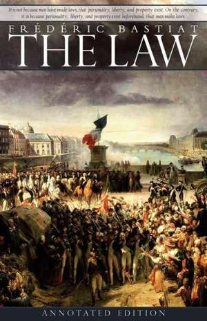 The Law de Frederic Bastiat