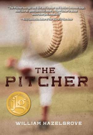 The Pitcher de William Hazelgrove