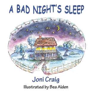 A Bad Night's Sleep de Joni Craig