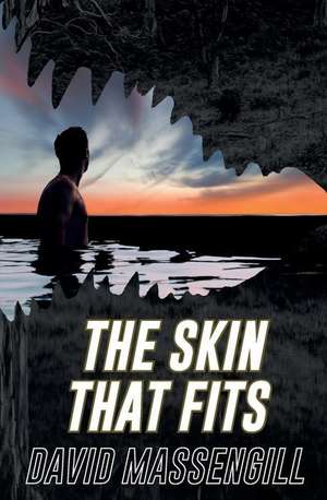 The Skin That Fits de David Massengill