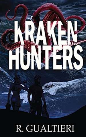 Kraken Hunters de Rick Gualtieri