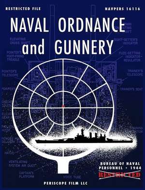 Naval Ordnance and Gunnery de Bureau Of Naval Personnel