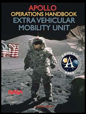 Apollo Operations Handbook Extra Vehicular Mobility Unit de Nasa