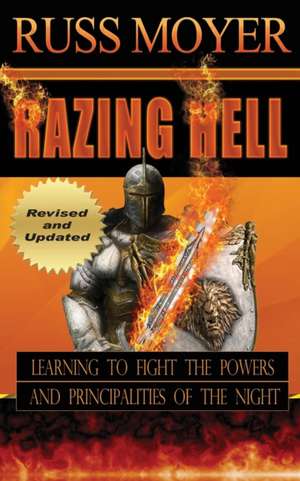 Razing Hell de Russ Moyer