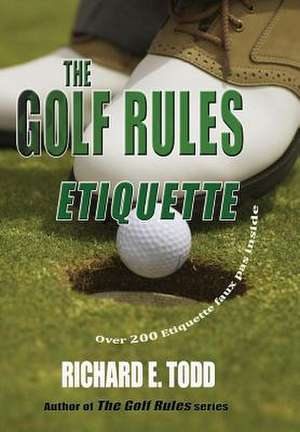 The Golf Rules de Richard E. Todd