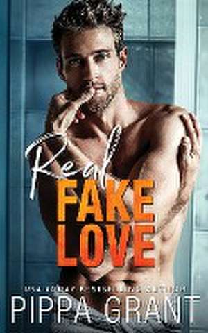 Real Fake Love de Pippa Grant