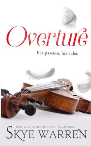 Overture de Skye Warren