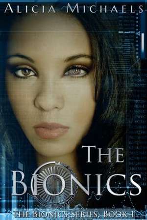 The Bionics