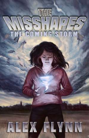 The Misshapes: The Coming Storm de Alex Flynn