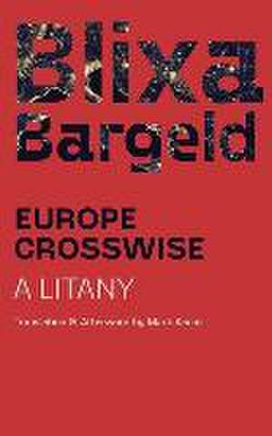 Europe Crosswise de Blixa Bargeld