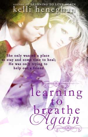 LEARNING TO BREATHE AGAIN